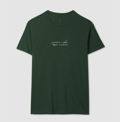 Primeiro o café