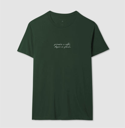 Camiseta Primeiro o Café