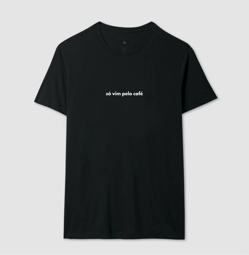 Só vim pelo café