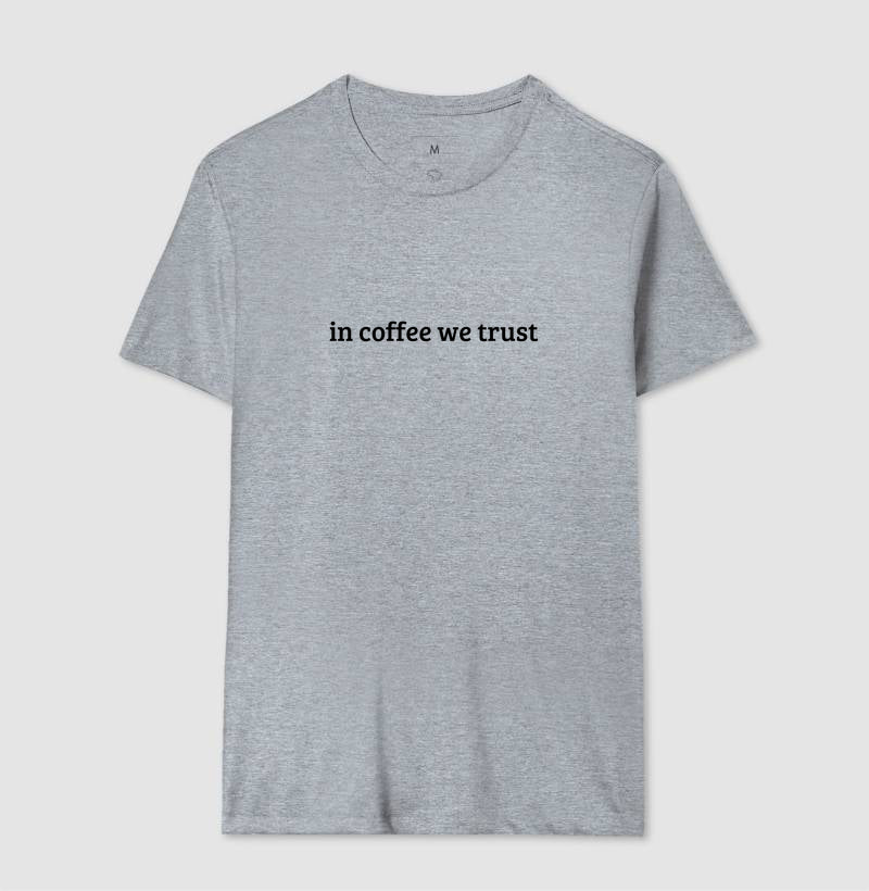 In coffee we trust