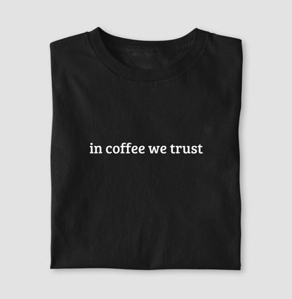 In coffee we trust