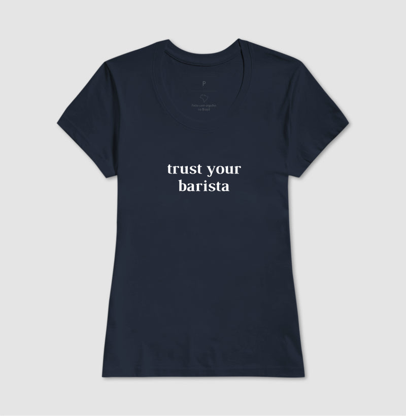 Trust your barista