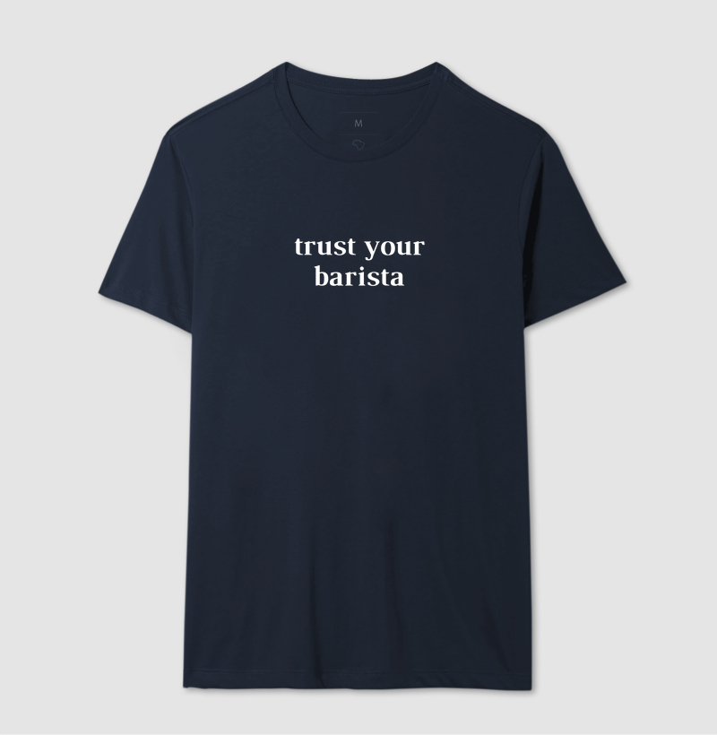 Trust your barista