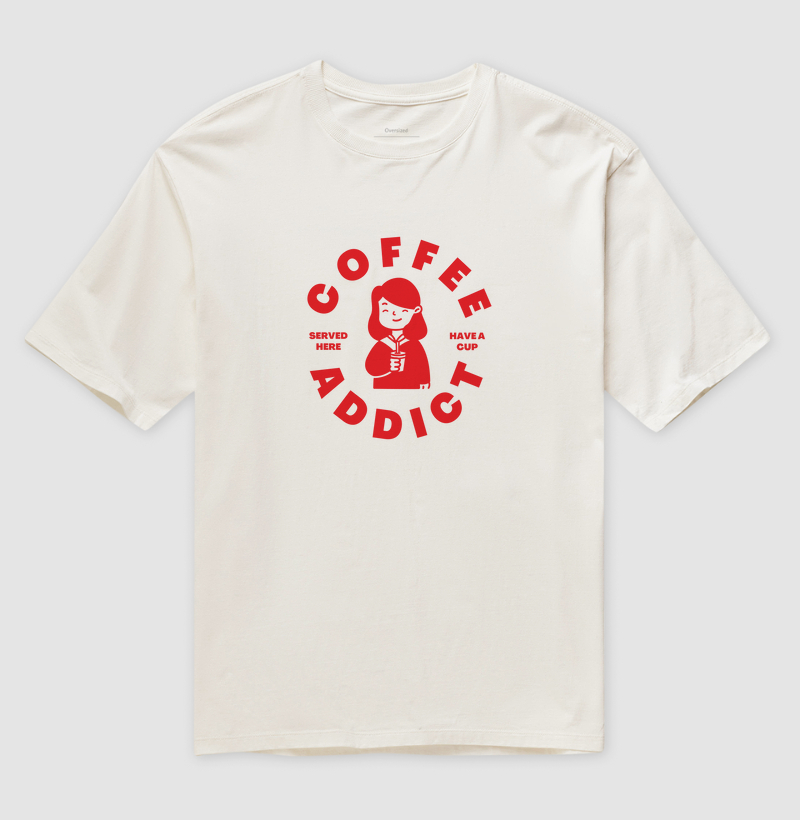 Coffee Addict Oversized