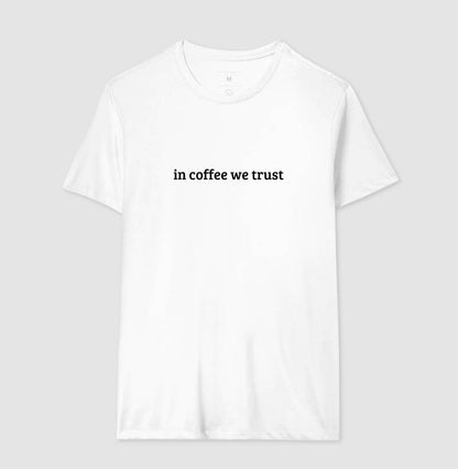 In coffee we trust
