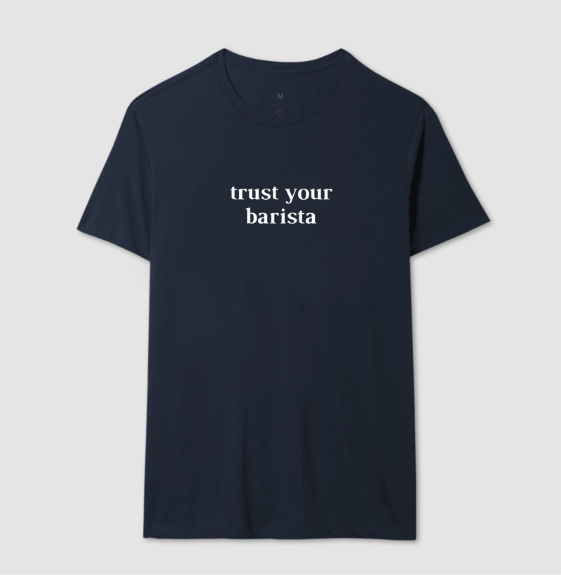 Trust your barista