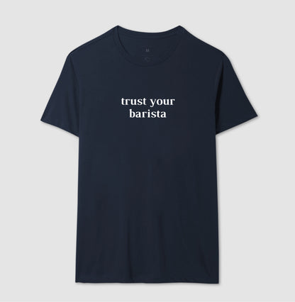 Trust your barista