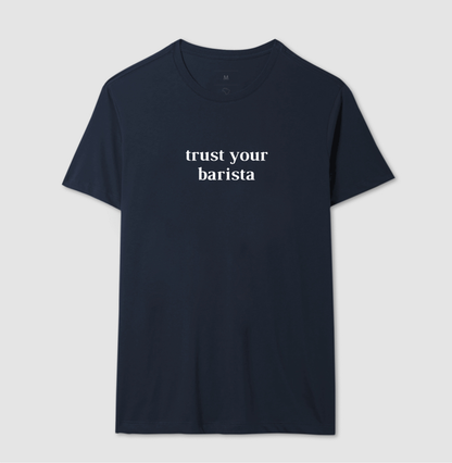Trust your barista